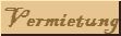 Vermietung